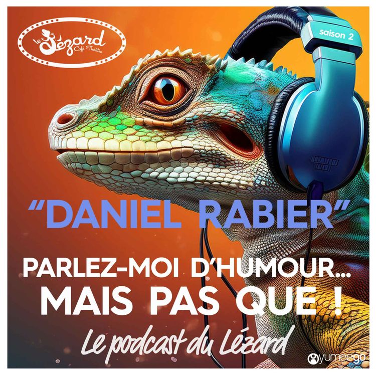 cover art for "Daniel Rabier parlez-moi d'humour mais pas que...!"