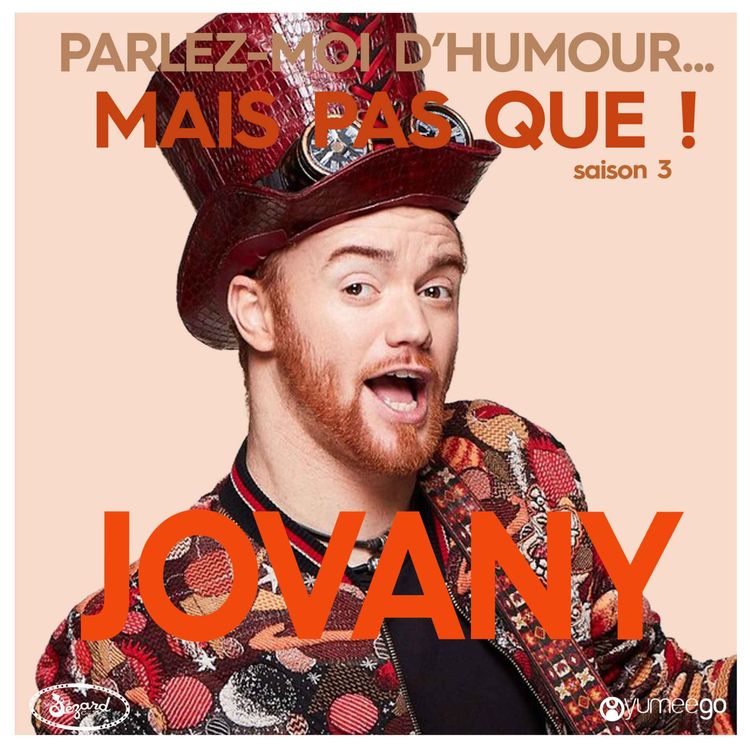 cover art for "Jovany, parlez-moi d'humour mais pas que...!"