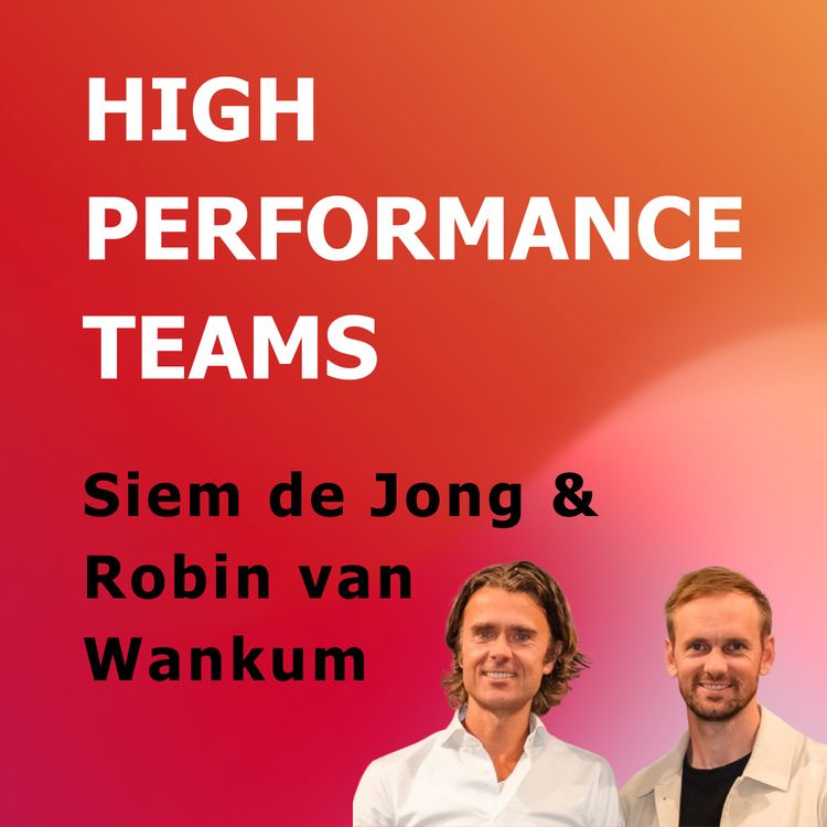 cover art for #4 - Siem de Jong & Robin van Wankum - Wat sport en bedrijfsleven van elkaar kunnen leren - deel 1