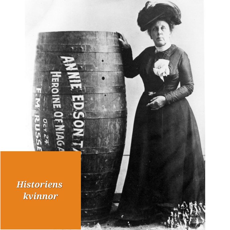 cover art for Avsnitt 23: Annie Edson Taylor tog tunnan nedför Niagarafallen