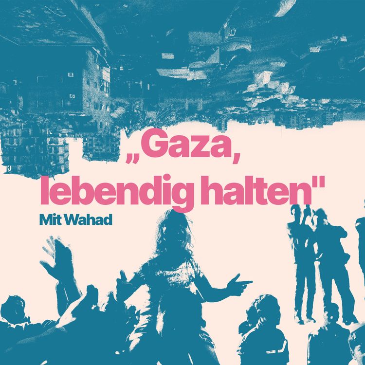 cover art for "Gaza, lebendig halten" (mit Wahad)