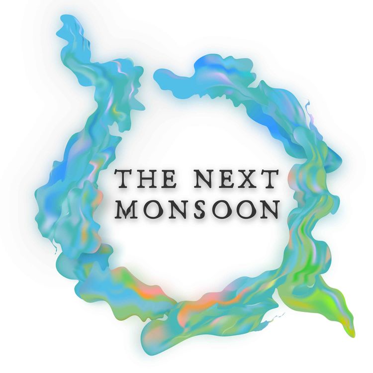 cover art for Out Now: The Next Monsoon