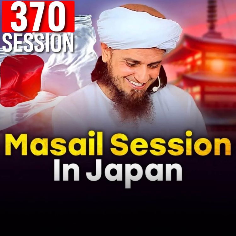 cover art for Ask Mufti Tariq Masood | 370th Session - Masail Ka Hal