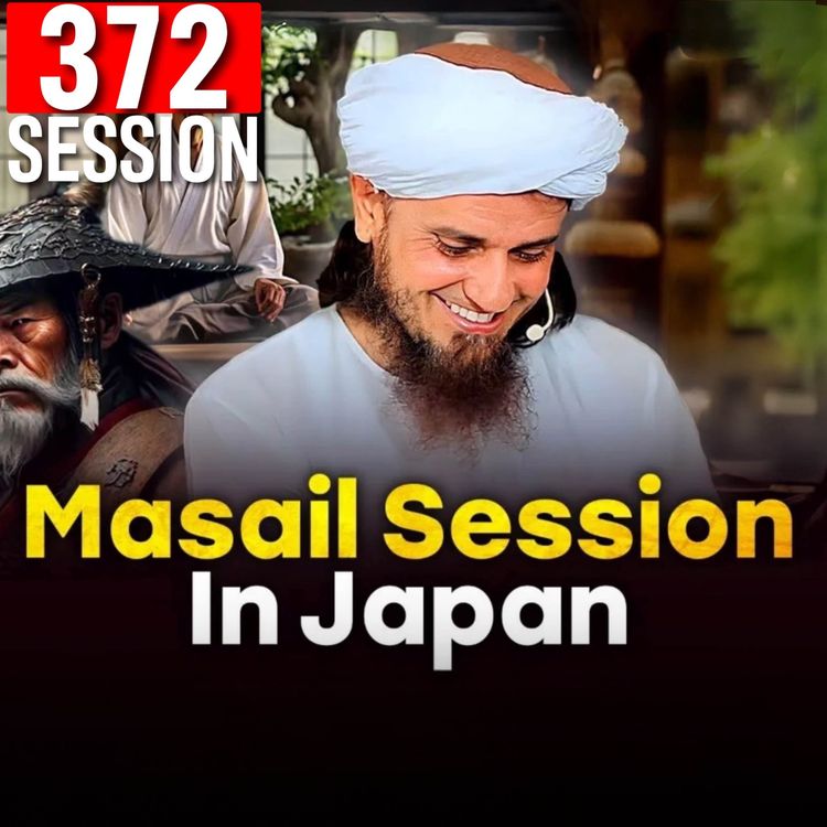 cover art for Ask Mufti Tariq Masood | 372th Session - Masail Ka Hal