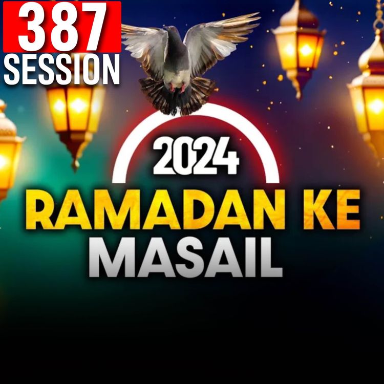 cover art for Ask Mufti Tariq Masood | 387th Session - Masail Ka Hal