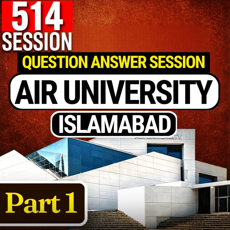 cover art for Q&A Session Air University Islamabad - 514th | Ask Mufti Tariq Masood 🕌