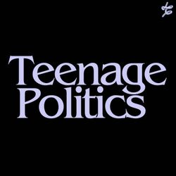 cover art for teenage politics