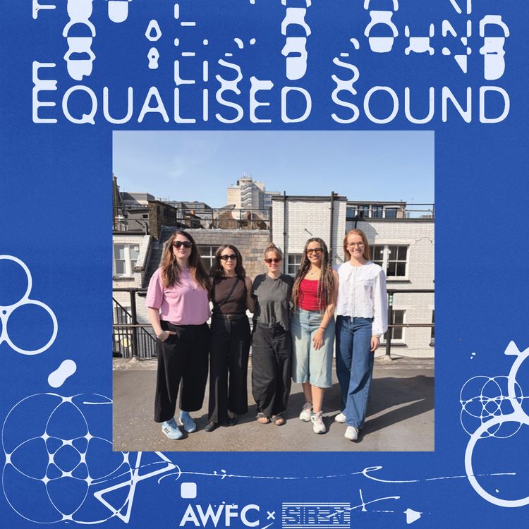 cover art for Equalised Sound x Emilie Levienaise-Farrouch, Lucy Bright & Charlotte-Anne Myler
