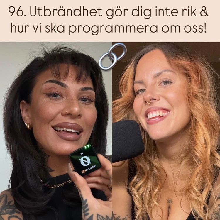 cover art for 96. Utbrändhet gör dig inte rik & hur vi ska programmera om oss!