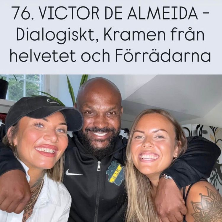 cover art for 76. VICTOR DE ALMEIDA - Dialogiskt, Kramen från helvetet och Förrädarna