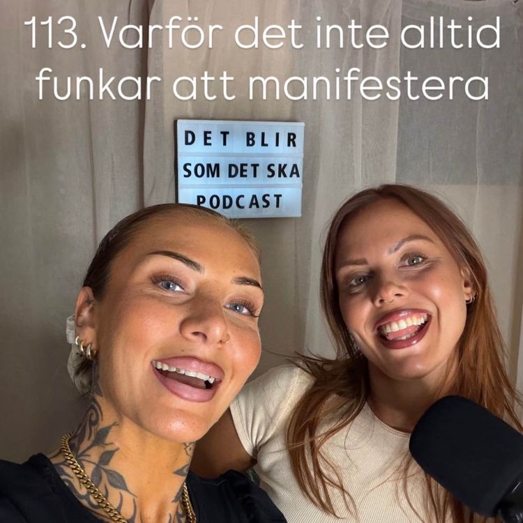 cover art for 113. Varför det inte alltid funkar att manifestera