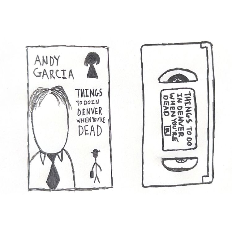 cover art for EPISODE 9 | THINGS TO DO IN DENVER WHEN YOU'RE DEAD (1995) | AFTERLIFE ADVICE