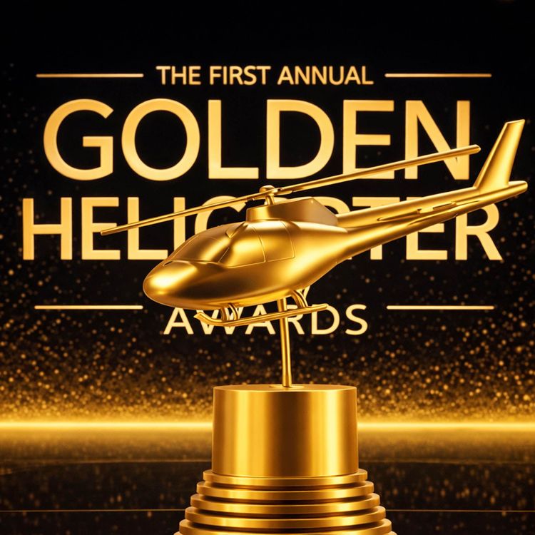 cover art for 1st Annual Golden Helicopter Awards