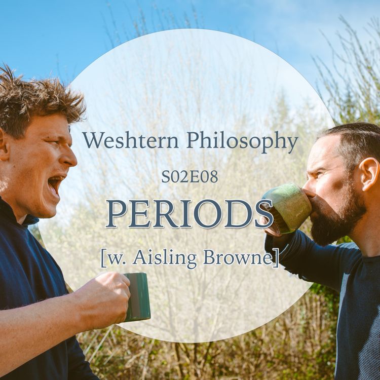 cover art for S02E08 - Periods - w. Aisling Browne