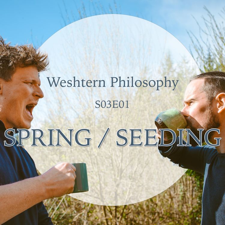 cover art for S03E01 - Spring / Seeding