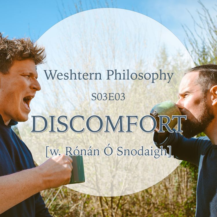 cover art for S03E03 - Discomfort [w. Rónán Ó Snodaigh]