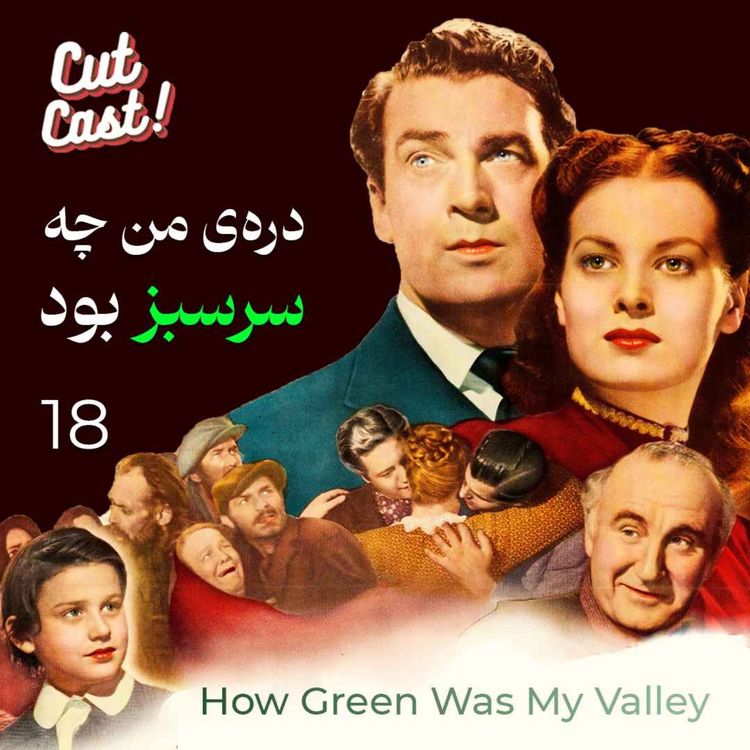 cover art for Episode 18 - دره‌ی من چه سرسبز بود