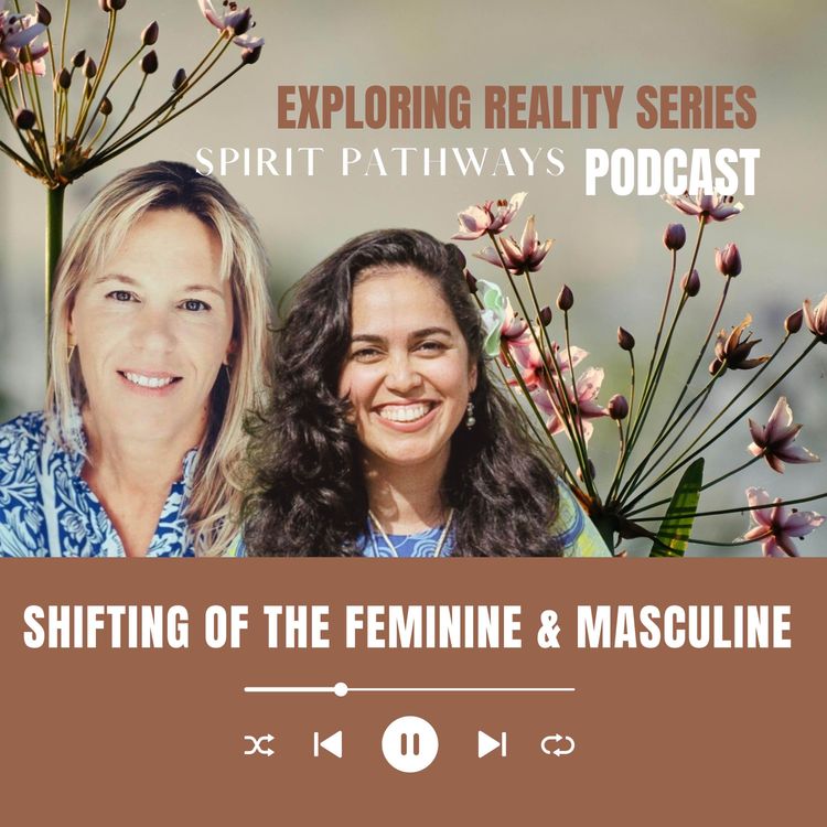 cover art for Exploring Reality: The Feminine, the Masculine, and the Collapse of the Old