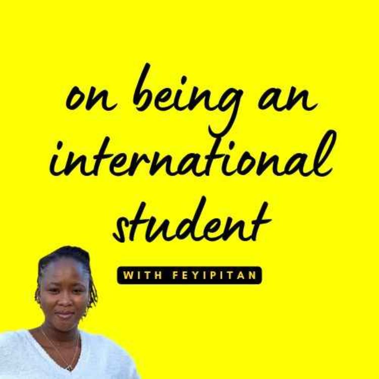 cover art for S02E329 - On being an international student (with Feyipitan)