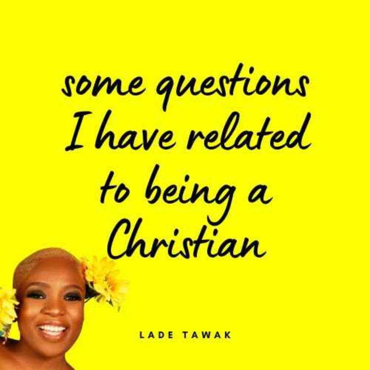 cover art for S02E341 - Some questions I have related to being a Christian