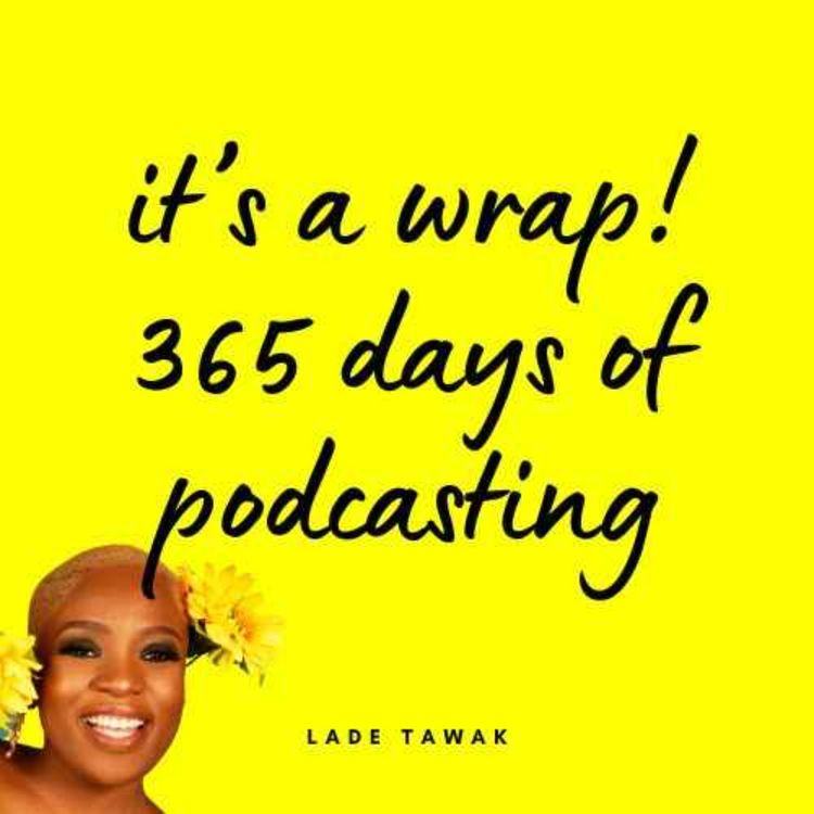 cover art for S02E365 - It’s a wrap! 365 days of podcasting done!