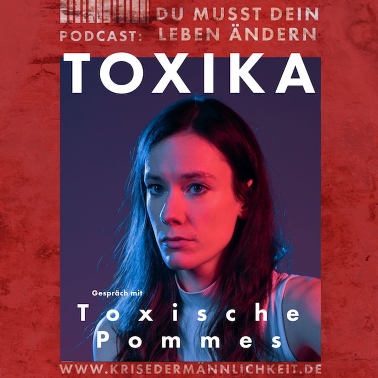 cover art for TOXIKA mit Toxische Pommes