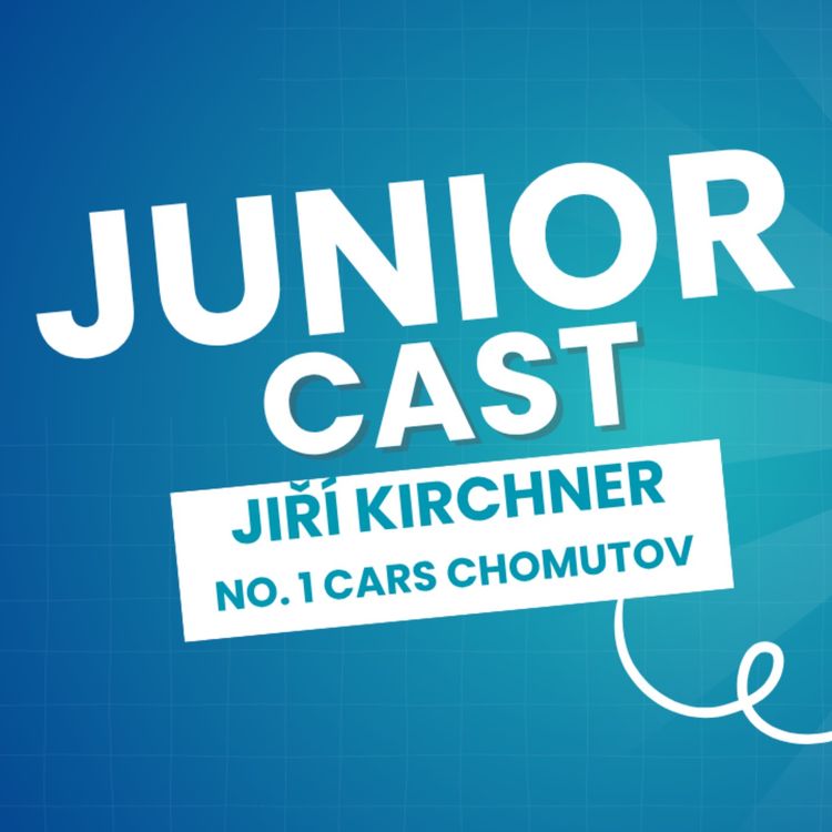 cover art for JUNIORCAST | 7. díl: Jiří Kirchner - No.1 Cars Chomutov