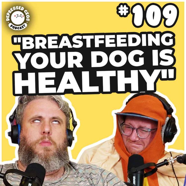 cover art for 109 - Death by crane VS sausage roleplay