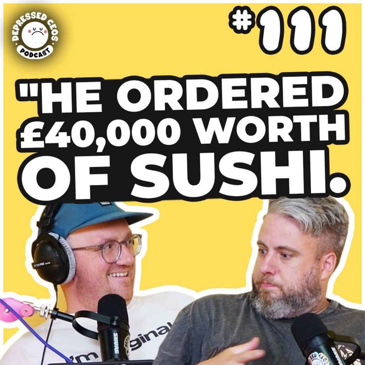 cover art for 111 - Roman Abramovich's full kit sushi party