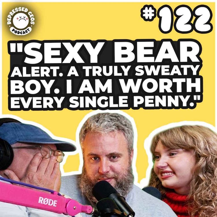 cover art for 122 - We Signed Dave Up To Sell His Used Underwear Online