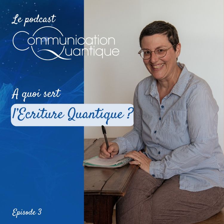 cover art for A quoi sert l'Ecriture Quantique® ? 1/2