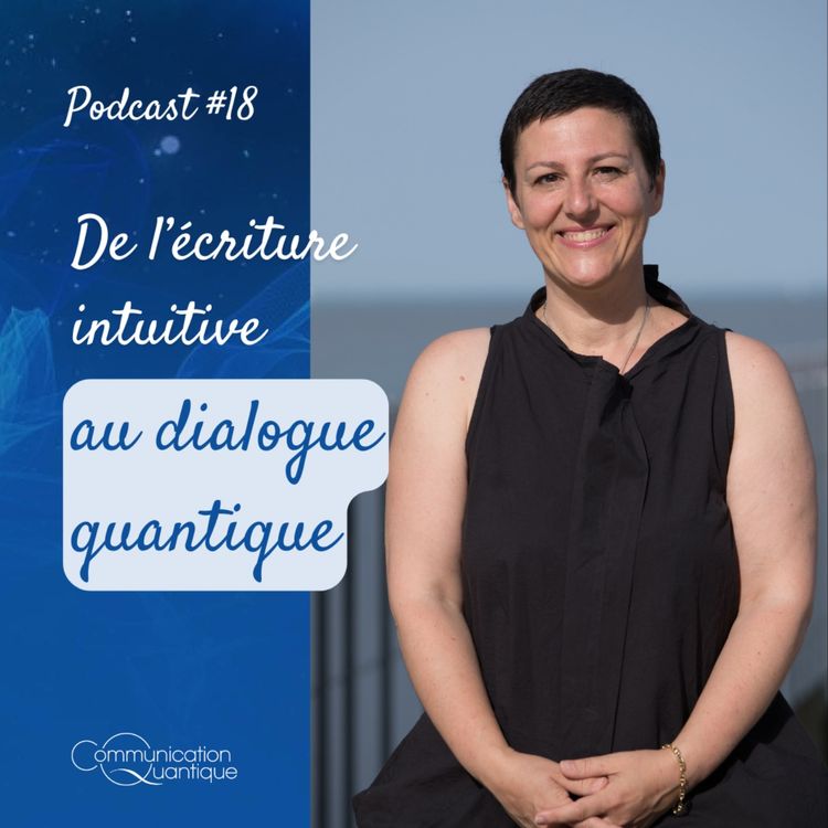 cover art for De l’écriture intuitive au dialogue quantique