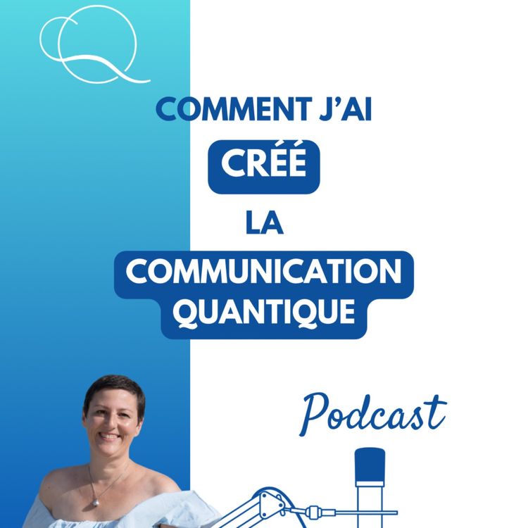 cover art for Comment j'ai créé la Communication Quantique