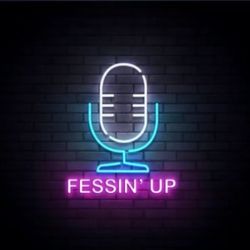 cover art for Fessin Up Podcast