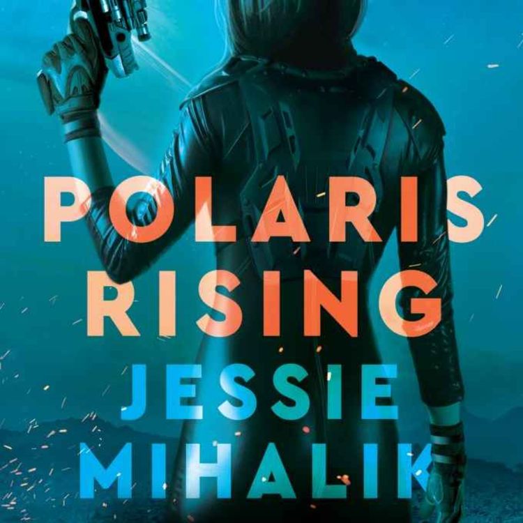 cover art for ¡Hora de libros y noticias! Polaris rising -  análisis primera parte.