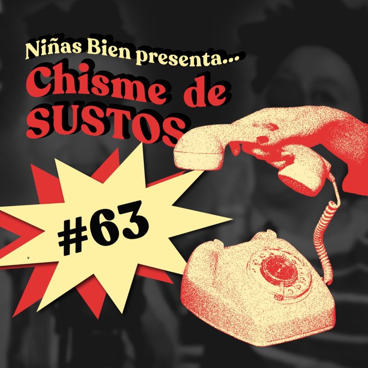 cover art for Chisme ajeno #63: Chismes de sustos