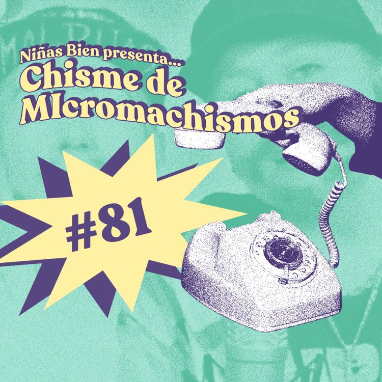 cover art for Chisme ajeno #81: Micromachismes 