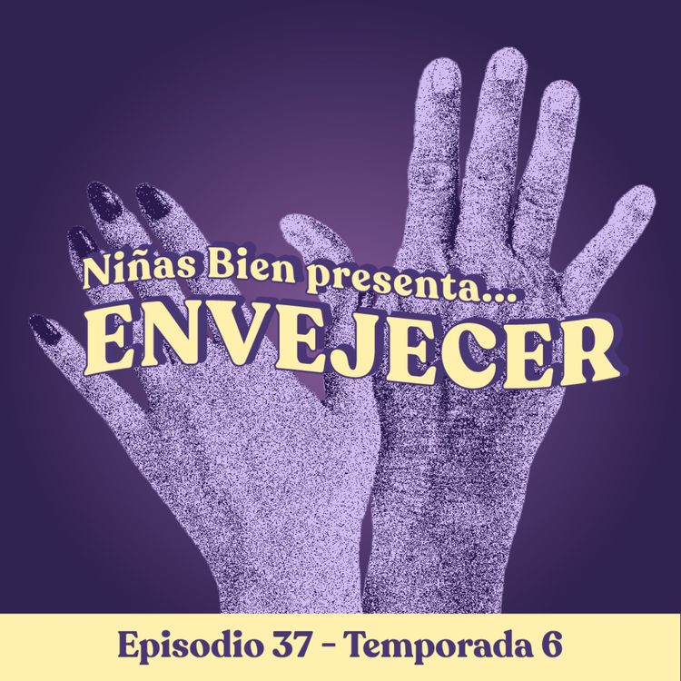 cover art for Envejecer (Niña’s version) - T6E47