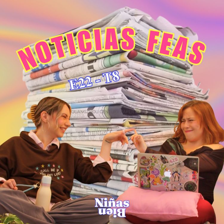cover art for Noticias Feas y Escándalos de los 90's - T8E22