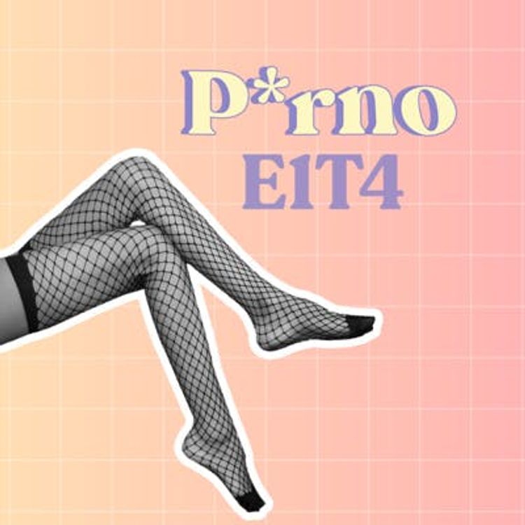 cover art for Pornografía -T4E01 [CON VIDEO]