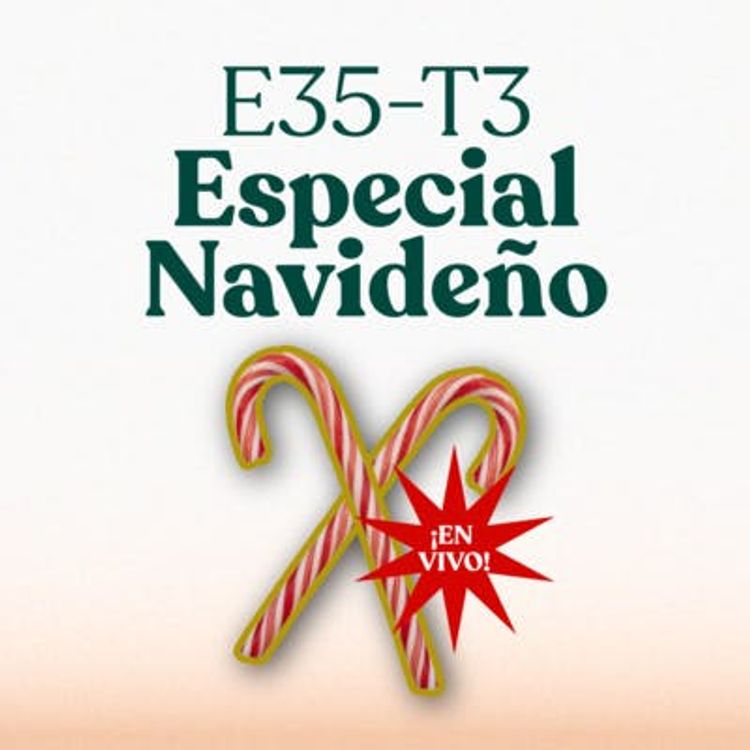 cover art for Especial de Navidad en Vivo -T3E35 [CON VIDEO]