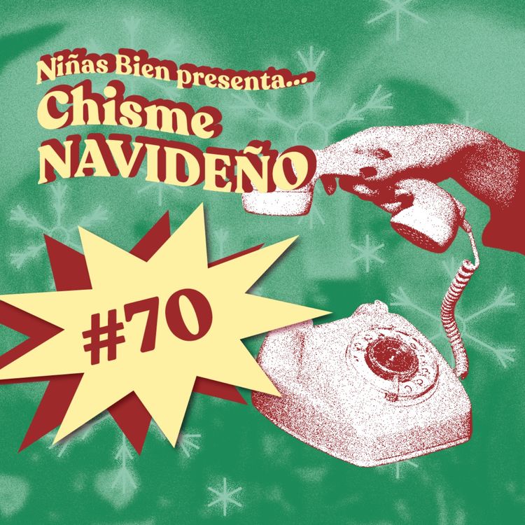 cover art for Chisme ajeno #70: Chisme navideño 