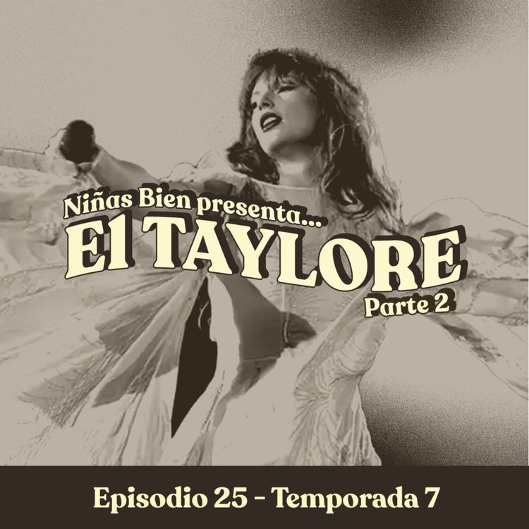 cover art for Taylor Swift explicada parte II (Taylore) - T7E25