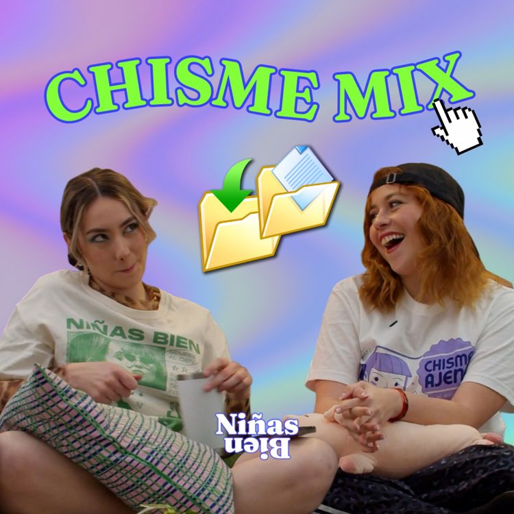 cover art for Chisme Ajeno #129: Chisme Mix :D