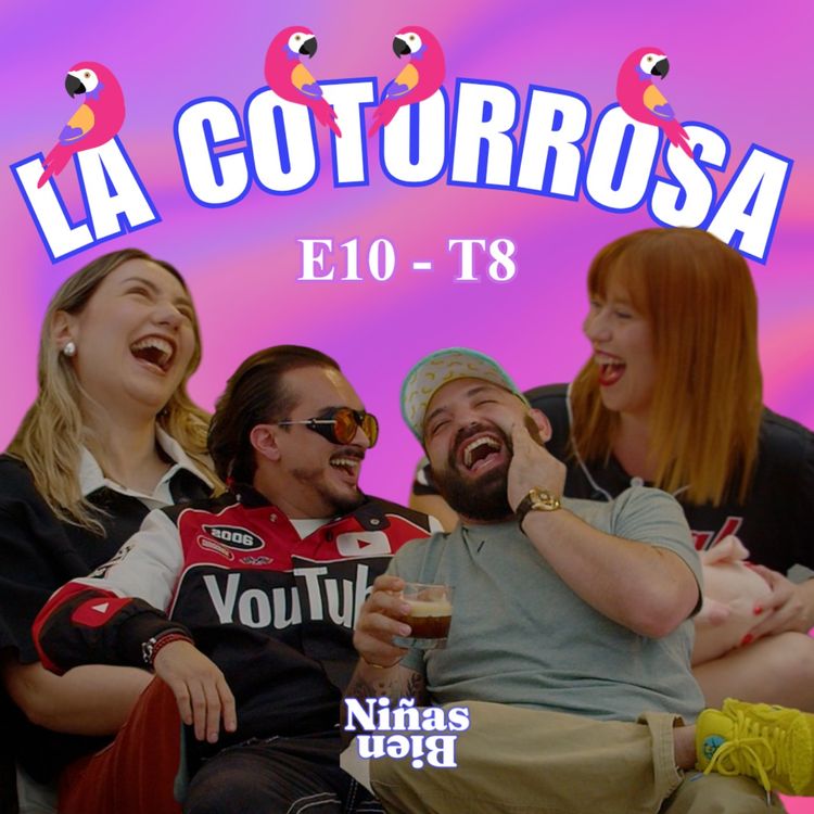 cover art for LA COTORROSA - T8E10