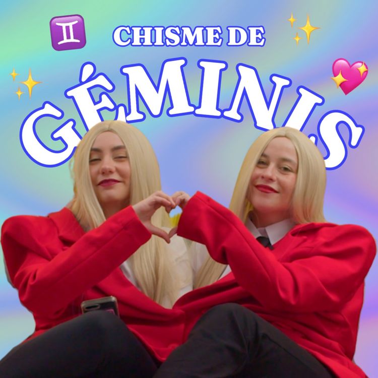 cover art for Chisme Ajeno #141: Chismes de Géminis
