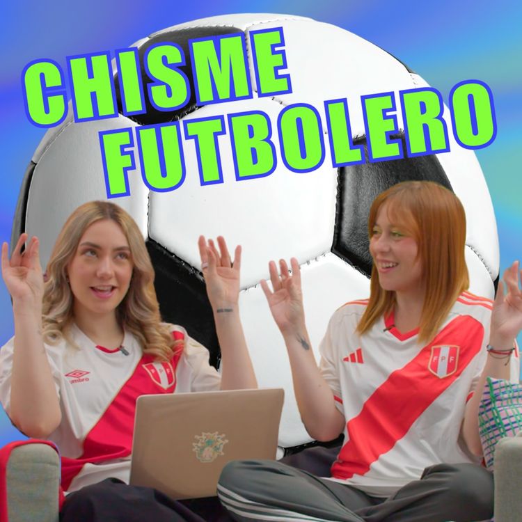 cover art for Chisme Ajeno #142: Chisme Futbolero