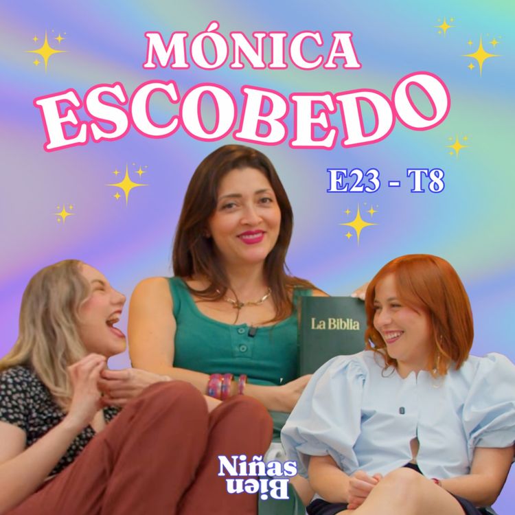 cover art for Mónica Escobedo revela sus trucos - T8E23