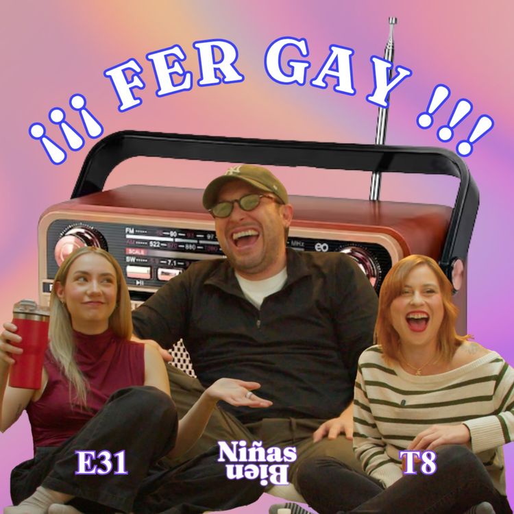 cover art for Chismeando de medios mexicanos con Fer Gay - T8E31
