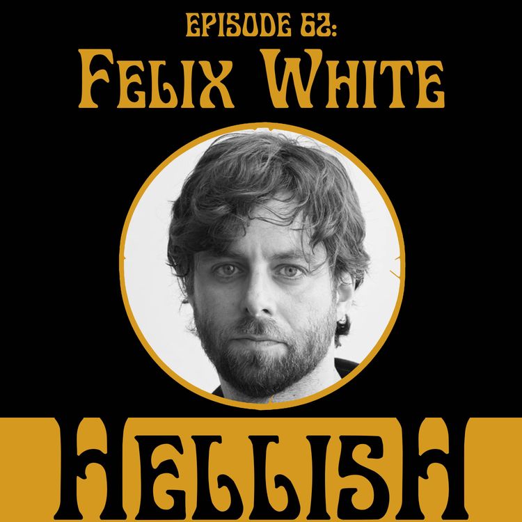 cover art for Felix White, musician & writer (Maccabees, Tailenders, 86TVs)